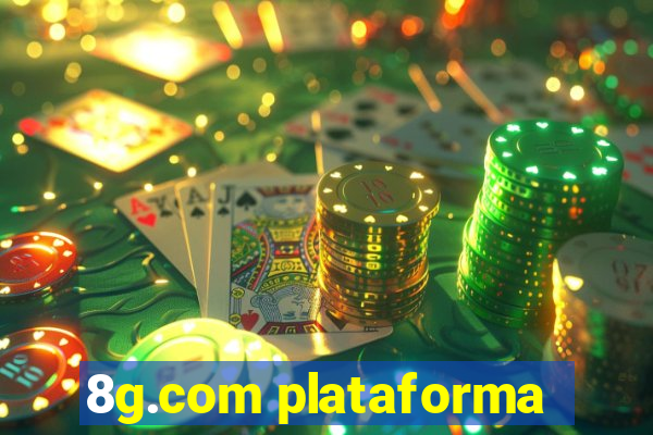 8g.com plataforma